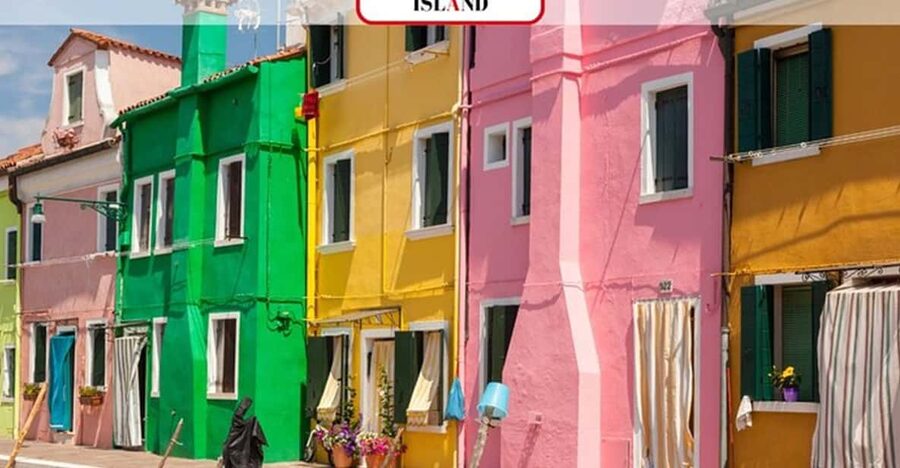 Venice Islands: Murano Glass & Burano Colors Guided Visit - Why Murano and Burano make a good pair